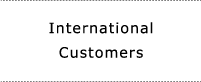 for International Customers