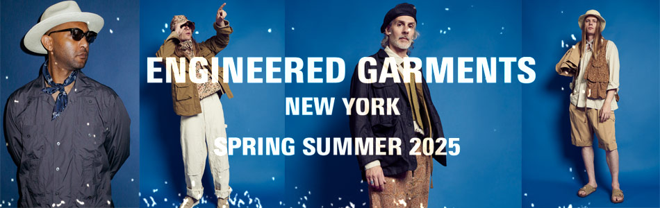 ENGINEERED GARMENTS エンジニアドガーメンツ 2025春夏 2025SS 新作