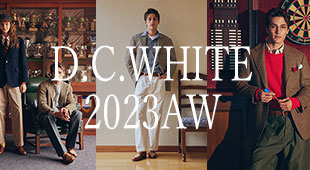 D.C.WHITE ディーシーホワイト,名古屋 メンズファッション セレクトショップ Explorer エクスプローラー,通販 通信販売