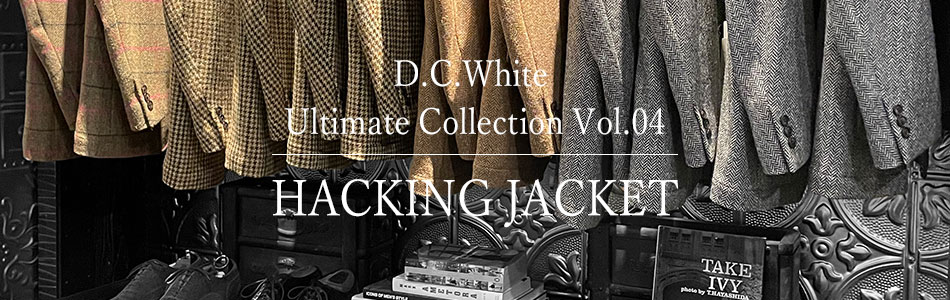 D.C. WHITE  ディーシーホワイト HACKING JACKET ハッキングジャケット ツイードジャケット メンズ 通販 通信販売