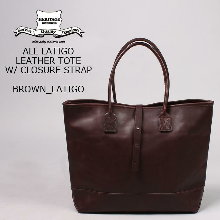 HERITAGE LEATHER (ヘリテイジレザー) ALL LATIGO LEATHER TOTE W