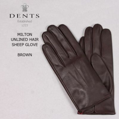 DENTS (デンツ) MILTON - UNLINED HAIR SHEEP GLOVE - BROWN レザー