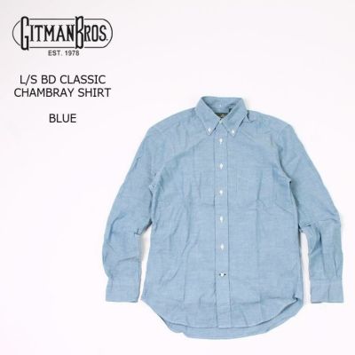 GITMAN VINTAGE (ギットマンヴィンテージ) L/S BD CLASSIC CHAMBRAY SHIRT - BLUE